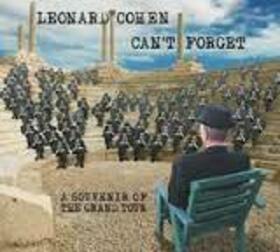 COHEN, LEONARD - CAN'T FORGET: A SOUVENIR OF THE GRAND TOUR