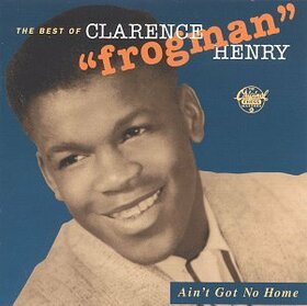 HENRY, CLARENCE FROGMAN - BEST OF -18 TR.-