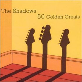 SHADOWS - 50 GOLDEN GREATS