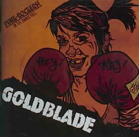 GOLDBLADE - PUNK ROCKERS IN THE DANCE