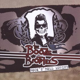 BOOZE BROTHERS - ROCK'N'ROLL MUTINY