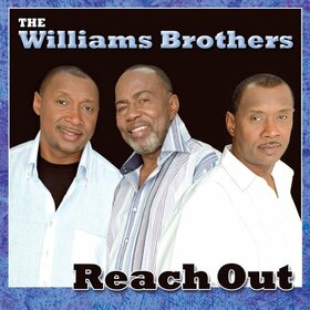 WILLIAMS BROTHERS - REACH OUT