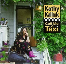 KALLICK, KATHY - CALL ME A TAXI