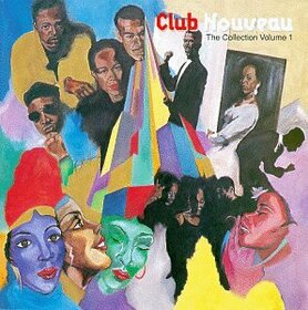 CLUB NOUVEAU - COLLECTION VOL.1