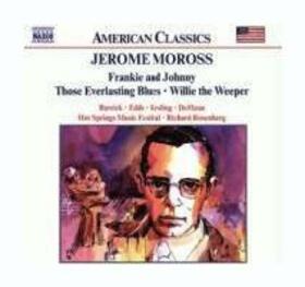MOROSS, J. - FRANKIE & JOHNNY/THOSE EV