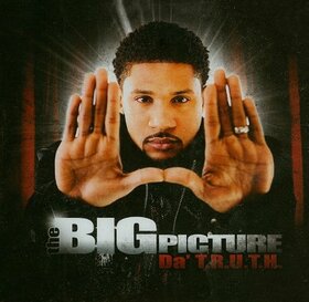 DA TRUTH - BIG PICTURE