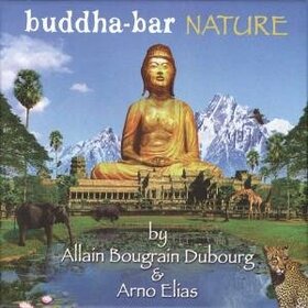 Artistes Variétés - BUDDHA BAR NATURE 2005