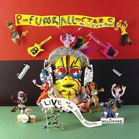 P-FUNK ALL-STARS - LIVE AT THE BEVERLY HILLS