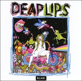 DEAP LIPS - DEAP LIPS