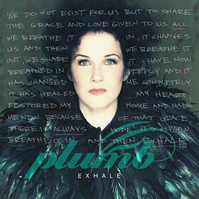 PLUMB - EXHALE