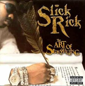 SLICK RICK - ART OF STORYTELLING