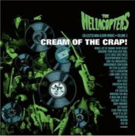 HELLACOPTERS - CREAM OF THE CRAP VOL. 3
