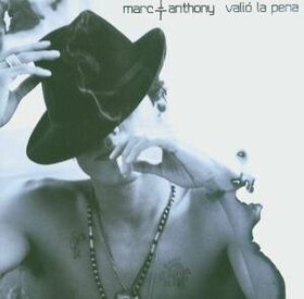 ANTHONY, MARC - VALIO LA PENA