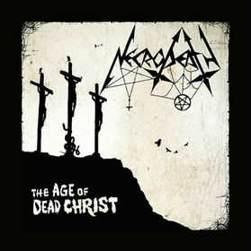 NECRODEATH - AGE OF DEAD CHRIST