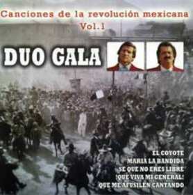 DUO GALA - CANCIONES DE LA REVOLUCION MEXICANA 1