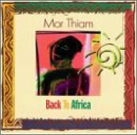 THIAM, MOR - BACK TO AFRICA