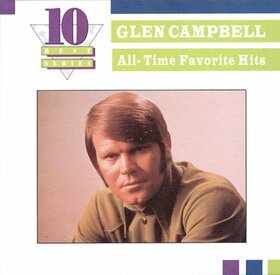 CAMPBELL, GLEN - ALL-TIME FAVORITE -10TR.-