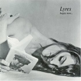 LYRES - HAPPY NOW