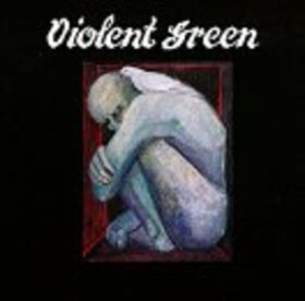 VIOLENT GREEN - HANGOVERS