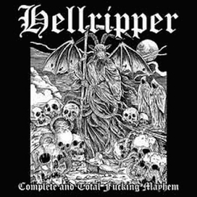 HELLRIPPER - COMPLETE AND TOTAL FUCKING MAYHEM