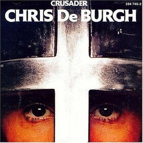 BURGH, CHRIS DE - CRUSADER