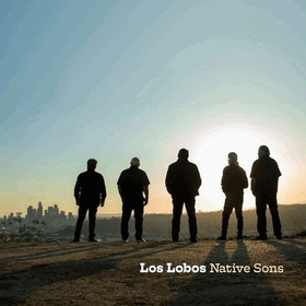 LOS LOBOS - NATIVE SONS