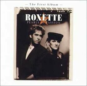 ROXETTE - PEARLS OF PASSION