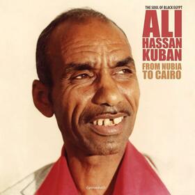 KUBAN, ALI HASSAN - FROM NUBIA TO CAIRO