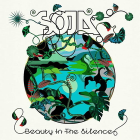 SOJA - BEAUTY IN THE SILENCE