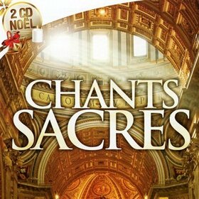 VARIOUS ARTISTS - CHANTS SACRES