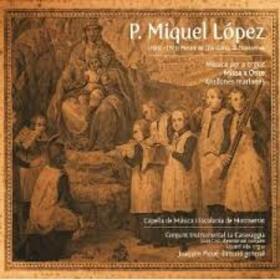 LOPEZ P, MIGUEL - CAPELLA DE MUSICA - MUSICA PER A ORGUE