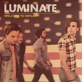 LUMINATE - WELCOME TO DAYLIGHT