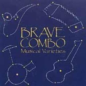 BRAVE COMBO - MUSICAL VARIETIES