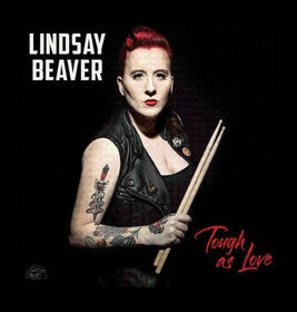 BEAVER, LINDSAY - TOUGH AS LOVE
