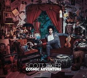TIXIER, SCOTT - COSMIC ADVENTURE -DIGI-