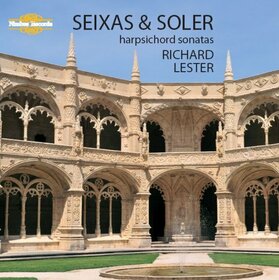 SEIXAS & SOLER - HARPSICHORD SONATAS