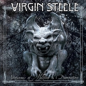 VIRGIN STEELE - NOCTURNES OF HELLFIRE & DAMNATION