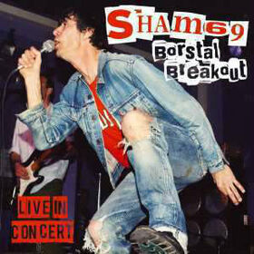 SHAM 69 - BORSTAL BREAKOUT + DVD -LIVE IN LONDON