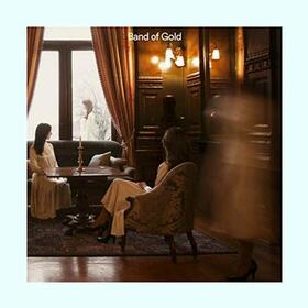 BAND OF GOLD - BAND OF GOLD
