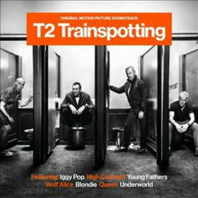 Bande Originale - TRAINSPOTTING 2