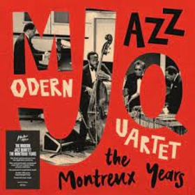 MODERN JAZZ QUARTET - MONTREAUX YEARS