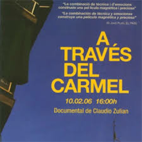 DOCUMENTAL - A TRAVÉS DEL CARMEL (CLAUDIO ZULIAN)