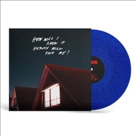 AMAZONS - HOW WILL I KNOW IF HEAVEN WILL FIND ME -LTD-