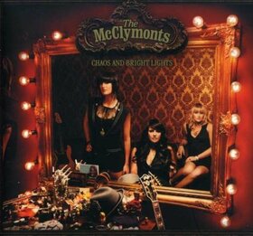 MCCLYMONTS - CHAOS & BRIGHT LIGHTS