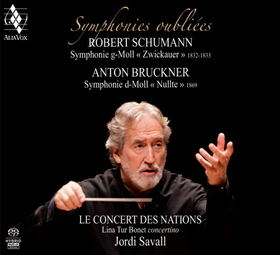 SAVALL, JORDI - SYMPHONIES OUBLIEES: SCHUMANN & BRUCKNER