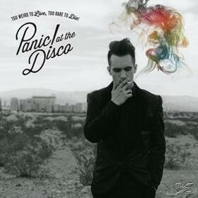PANIC AT THE DISCO - TOO WEIRD TO LIVE TOO RARE TO DIE