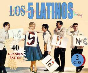 LOS CINCO LATINOS - 40 GRANDES EXITOS