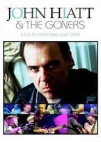 HIATT, JOHN - LIVE IN SWITZERLAND 2003