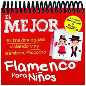 VARIOS ARTISTAS - LO MEJOR DEL FLAMENCO PARA NIÑOS