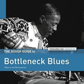 VARIOS ARTISTAS - ROUGH GUIDE TO BOTTLENECK BLUES